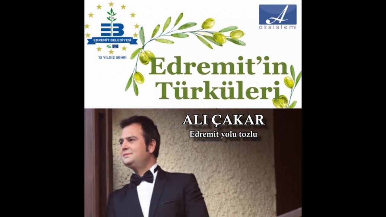 ALİ ÇAKAR - EDREMİT YOLU TOZLU