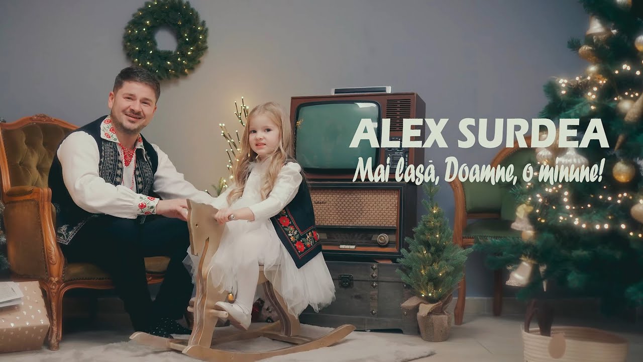 Alex Surdea - Mai lasă, Doamne, o minune! ( Colindă )