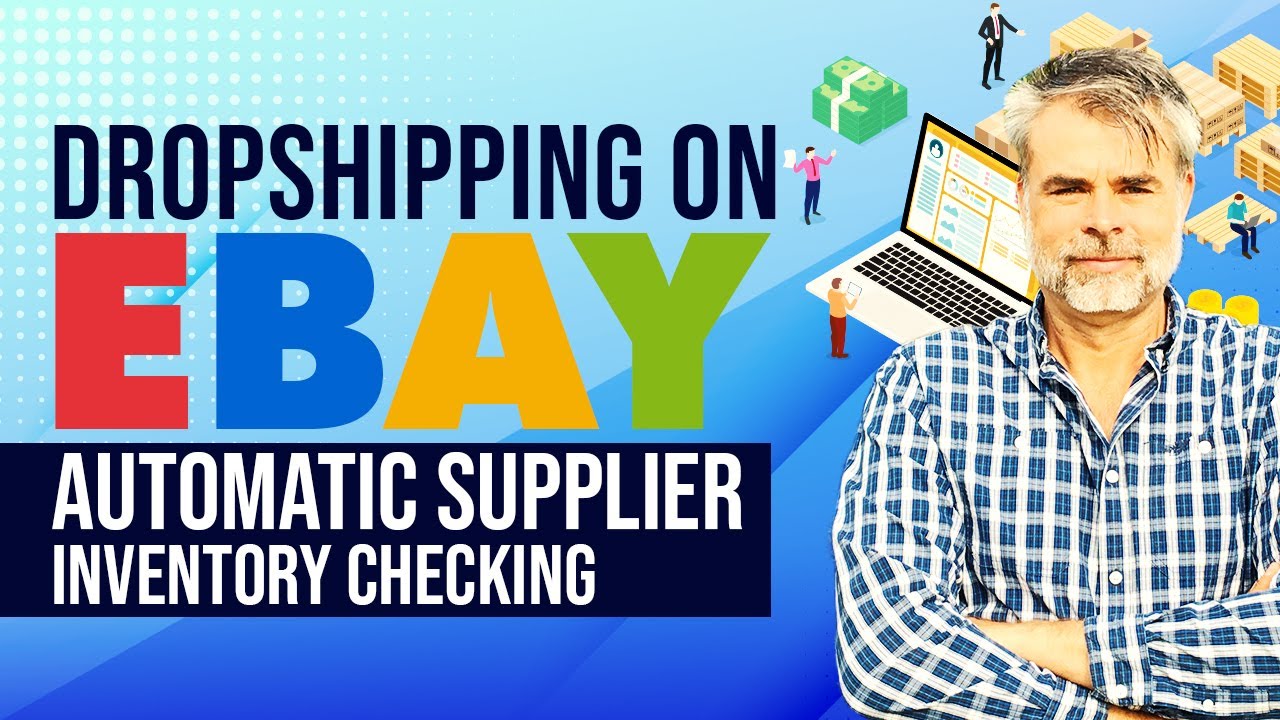 DROPSHIPPING on eBay – AUTOMATIC Supplier Inventory Checking