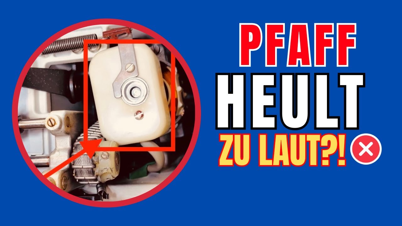 Pfaff Nähmaschine heult - Motor locker (Anhebevorrichtung greift nicht)