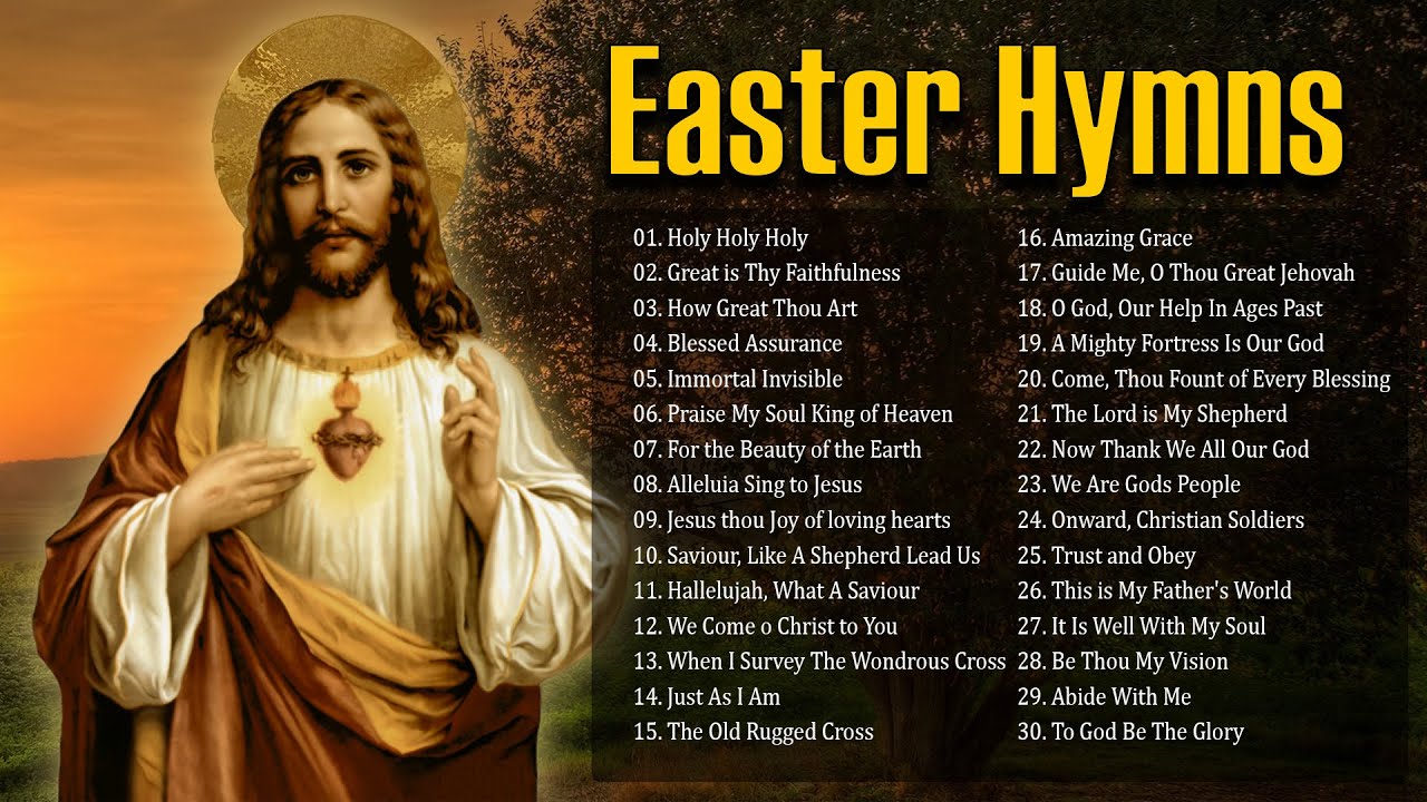 Easter Hymns Traditional ✨  Best Easter Hymns of all time ✨ Old Hymn of The Church