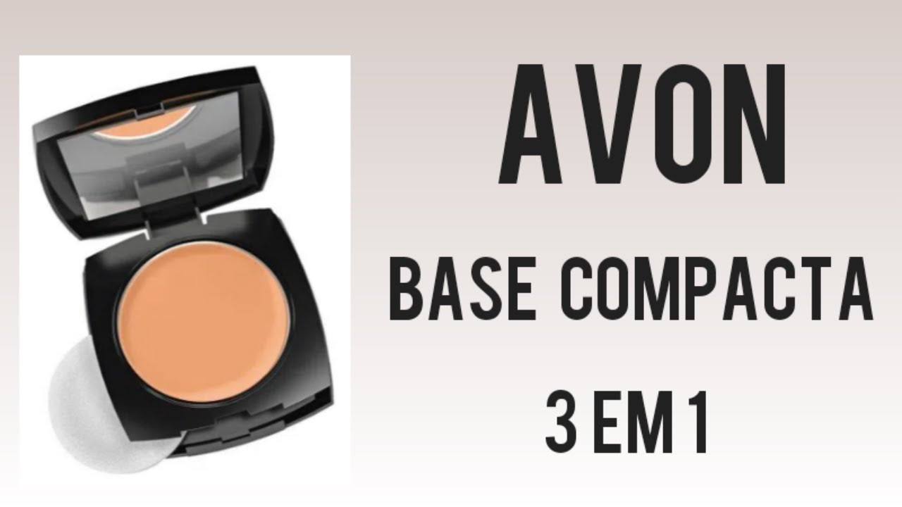 AVON BASE COMPACTA 3 EM 1 👧
