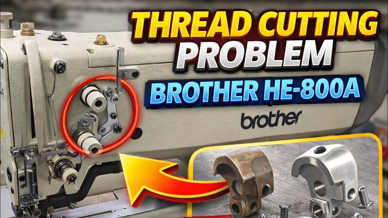 Brother HE-800A Buttonhole Machine Thread Cutting Issue | Crank Replacement Easy Fix 11 March 2026