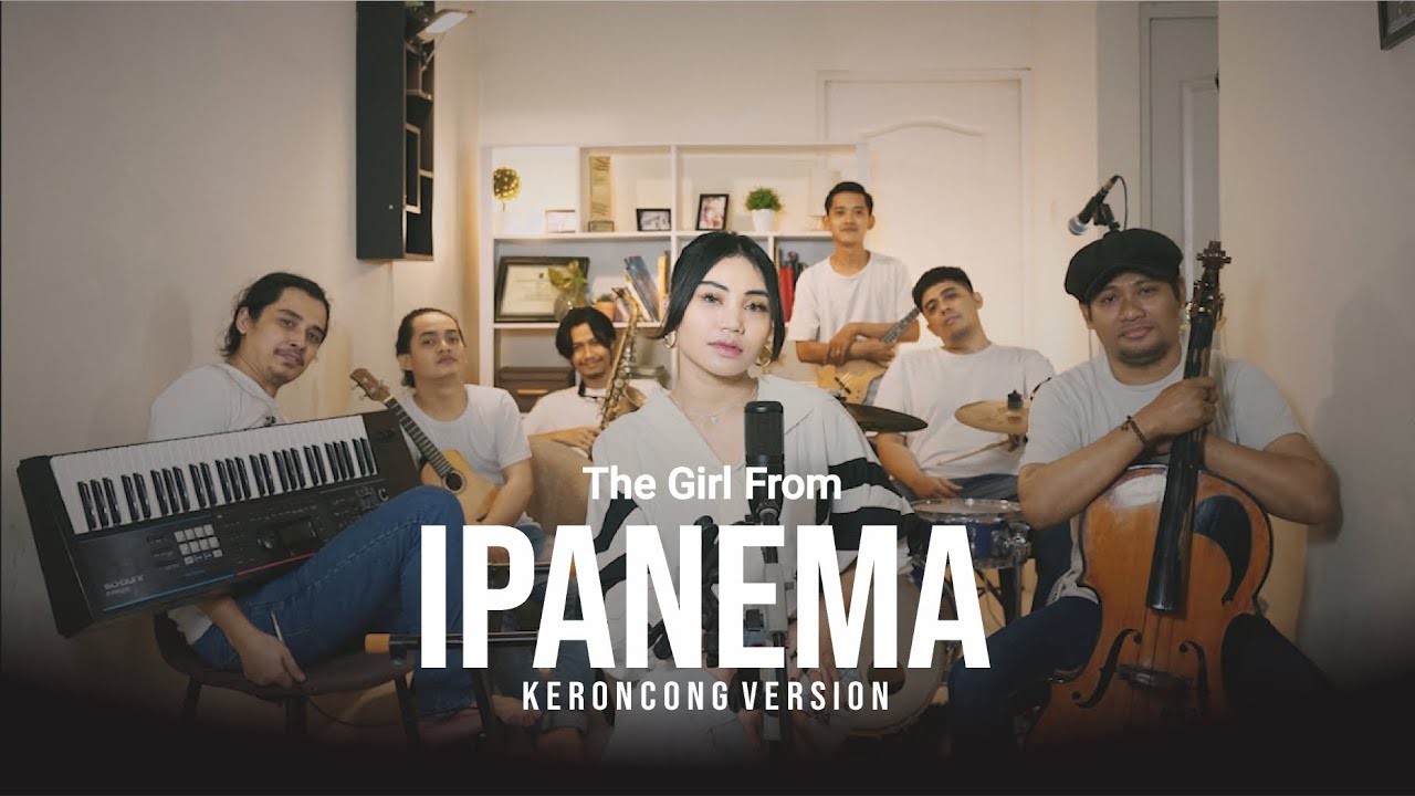 The Girl From Ipanema - Keroncong Cover