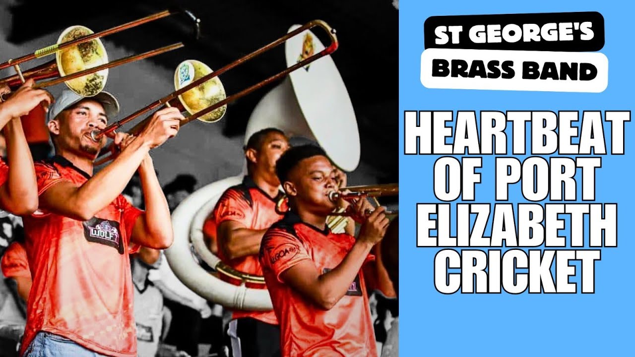 Story Of St. George's Brass Band: Heartbeat Of Port Elizabeth Cricket | #SA20 #StandByMe #benking