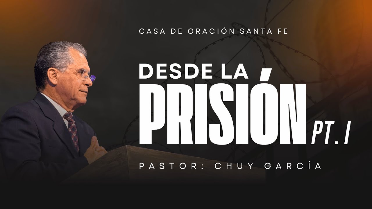 Serie: Desde La Prisión Pt.1 | 14/01/2026 - 8 PM