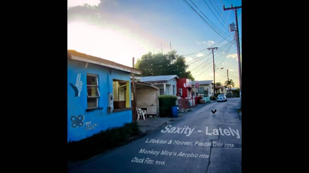 Saxity - Lately (Lifekiss&Hoover, Pascal Dior remix)