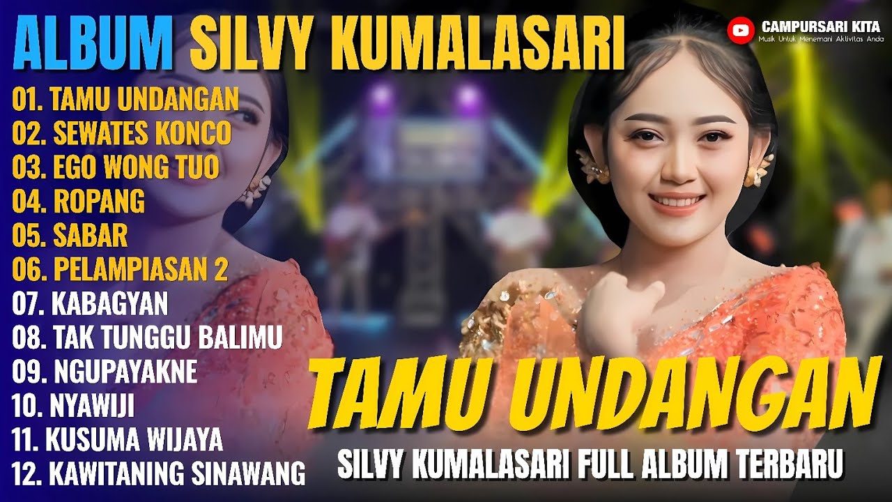 Album Silvy Kumalasari Feat Sadewok || TAMU UNDANGAN - SEWATES KONCO - Campursari Full Album Terbaru