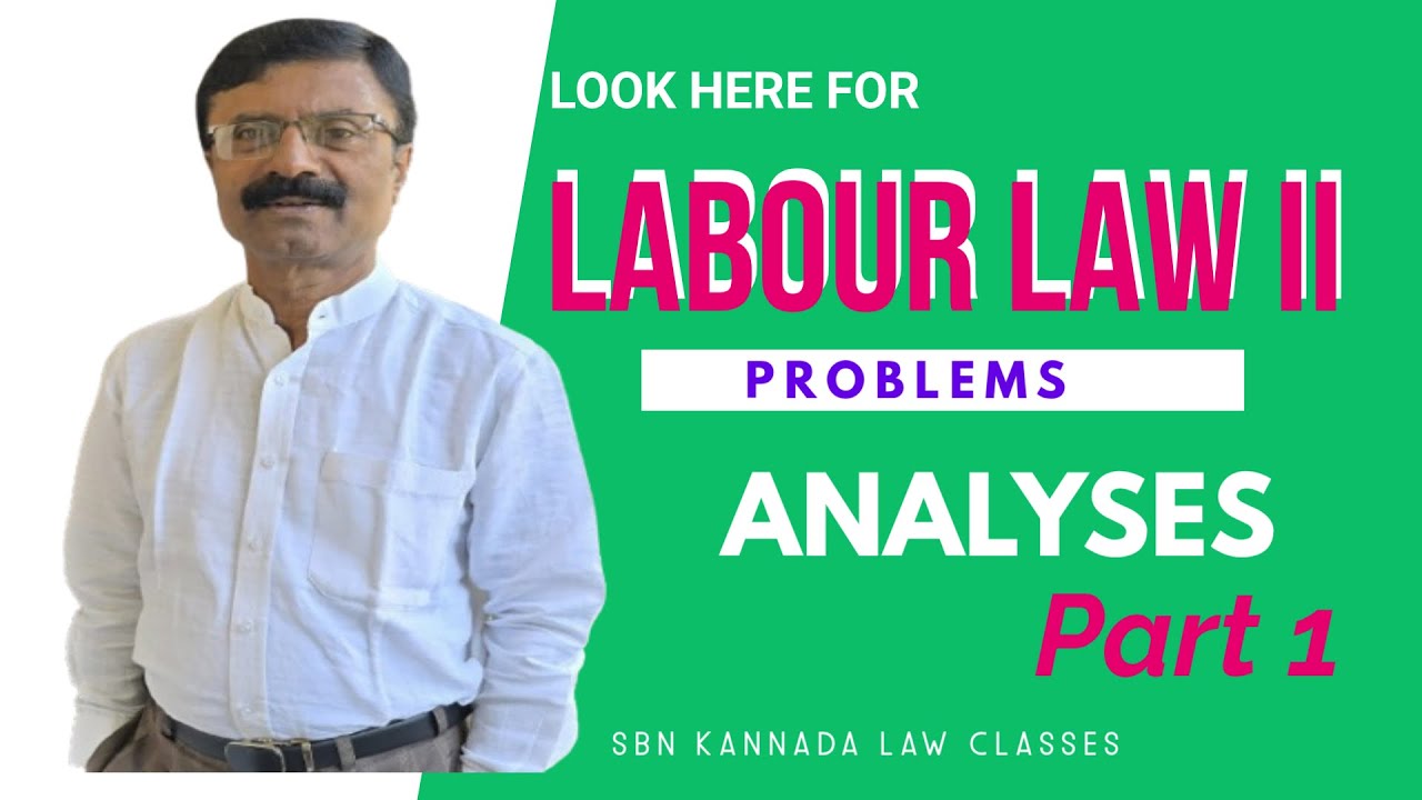 Labour Law II Problem Analyses Part 1