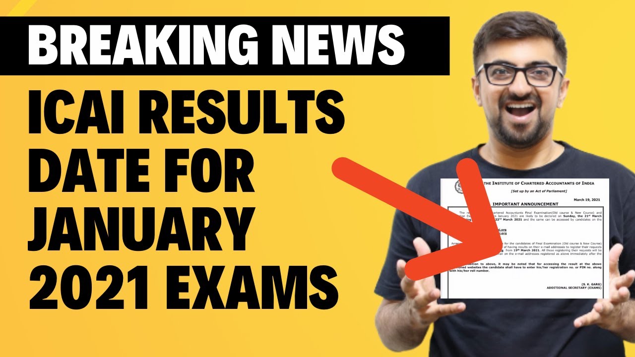 BREAKING NEWS | ICAI Declares Results DATE For January 2021 Exams | ICAI Notification | Neeraj Arora