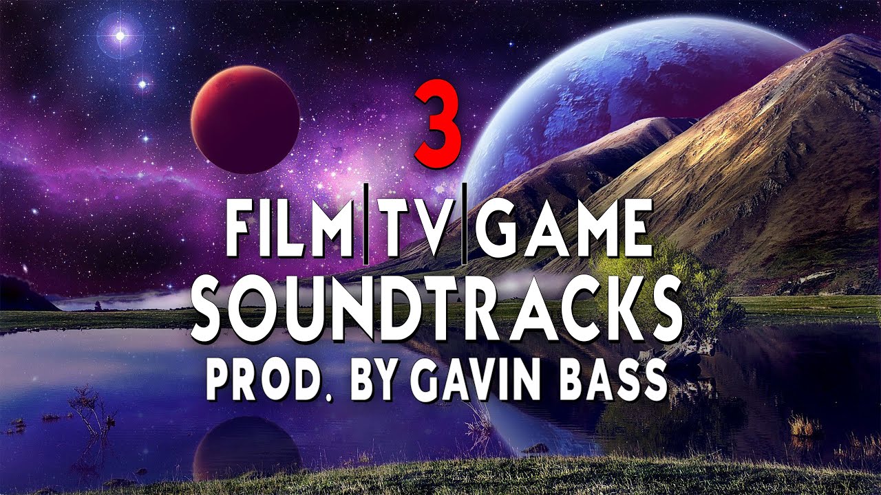 [FREE] FILM | TV | GAME | SOUNDTRACK | TRAILER MUSIC CUES (Prod. By Gavin Bass)