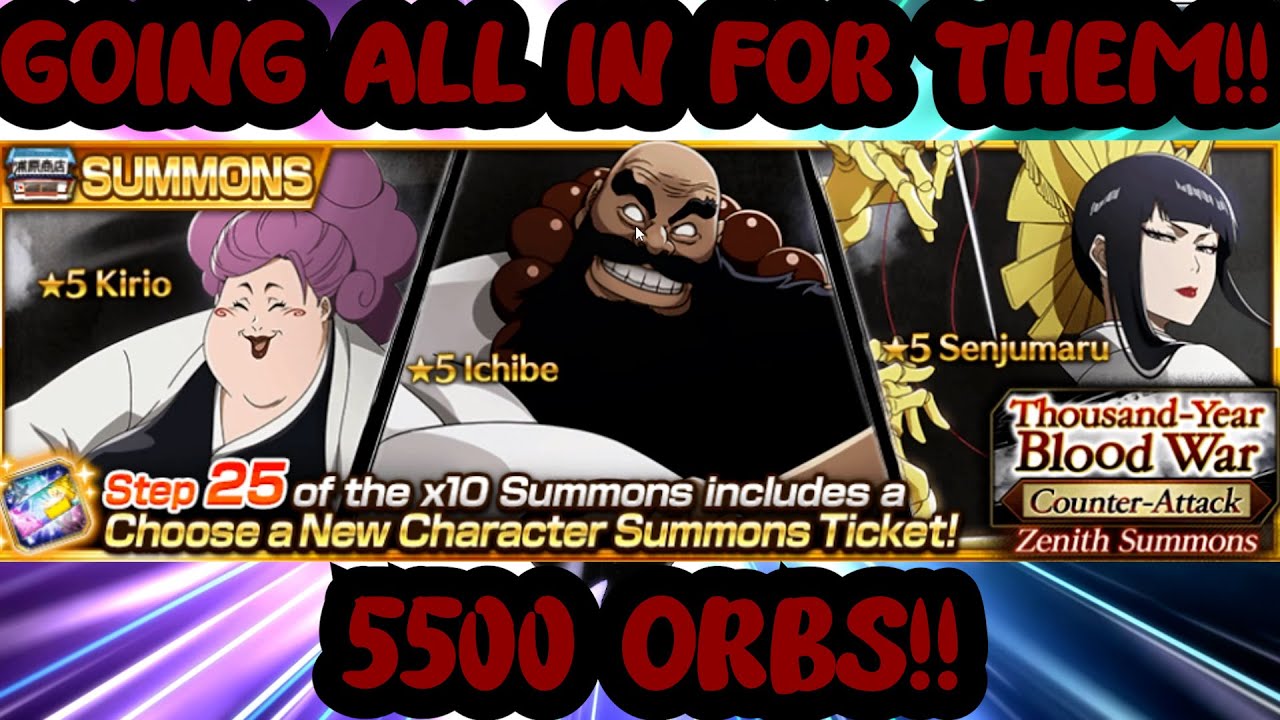 THE TYBW HYPE AND LUCK IS REAL!!!!! COUNTER ATTACK SUMMONS 5500 ORBS BLEACH BRAVE SOULS!!