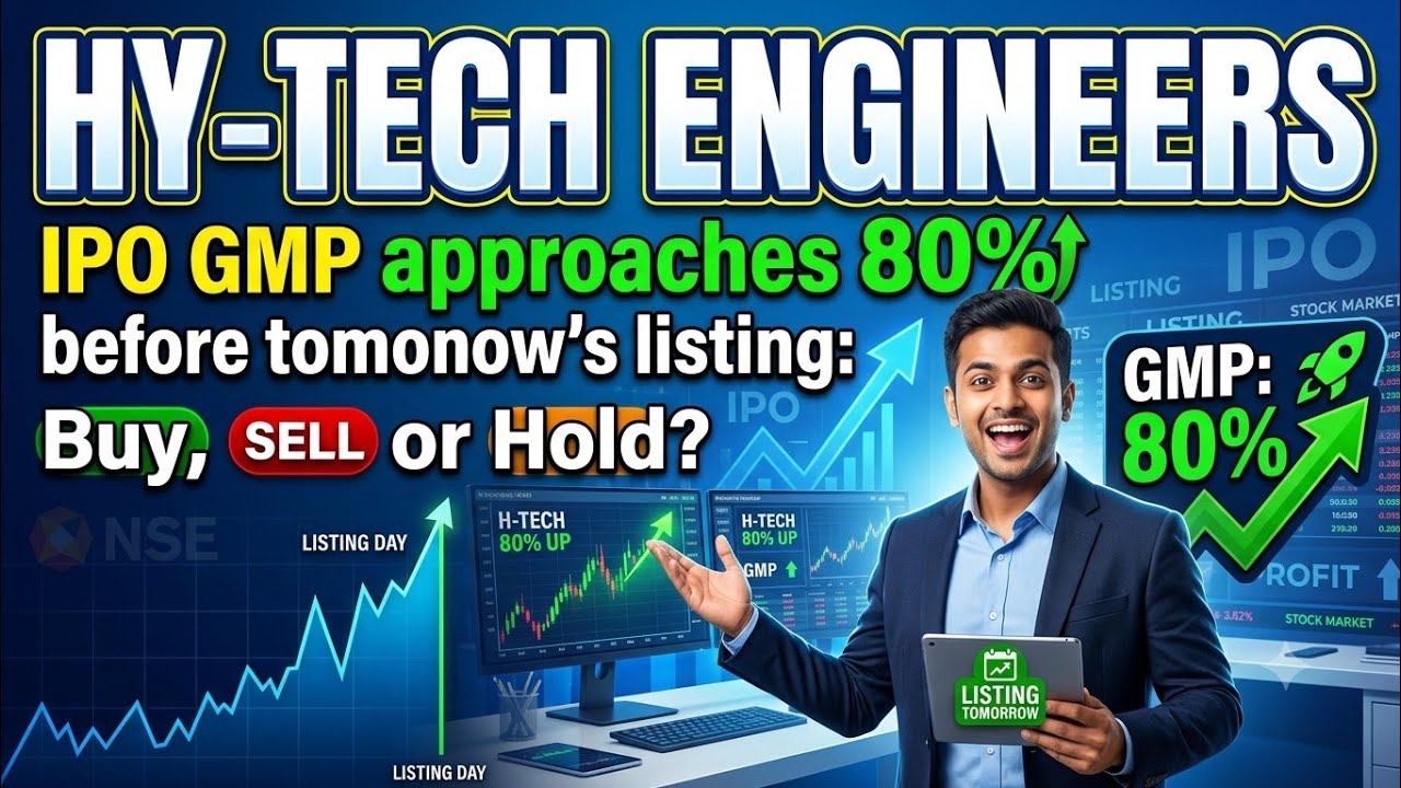 Hy-Tech Engineers IPO GMP approaches 80% before tomorrow&rsquo;s listing: Buy, Sell or Hold?
