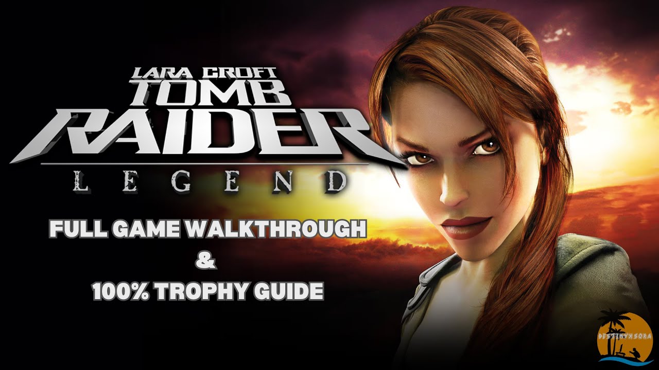 Tomb Raider: Legend (PS5/PS4) Full Game Walkthrough & 100% Trophy Guide [Part 1 of 2]