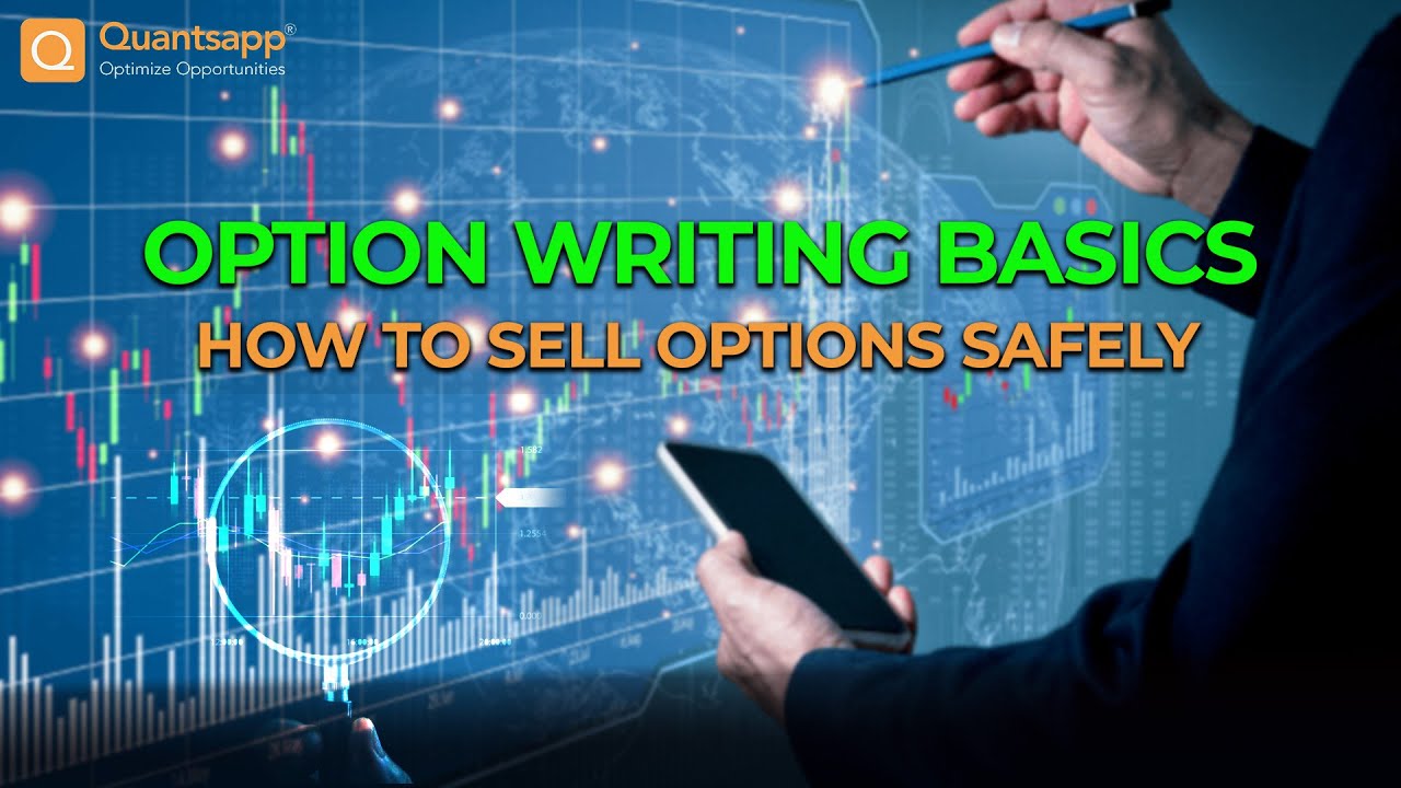 Option Writing Basics: How to Sell Options Safely