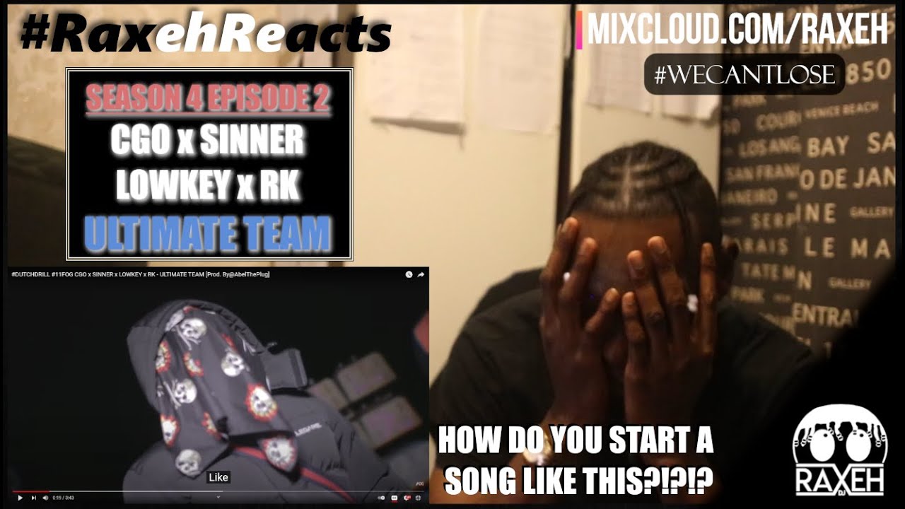 #RaxehReacts | SE4EP2 | CGO x SINNER X LOWKEY X RK - ULTIMATE TEAM (UK REACTION)
