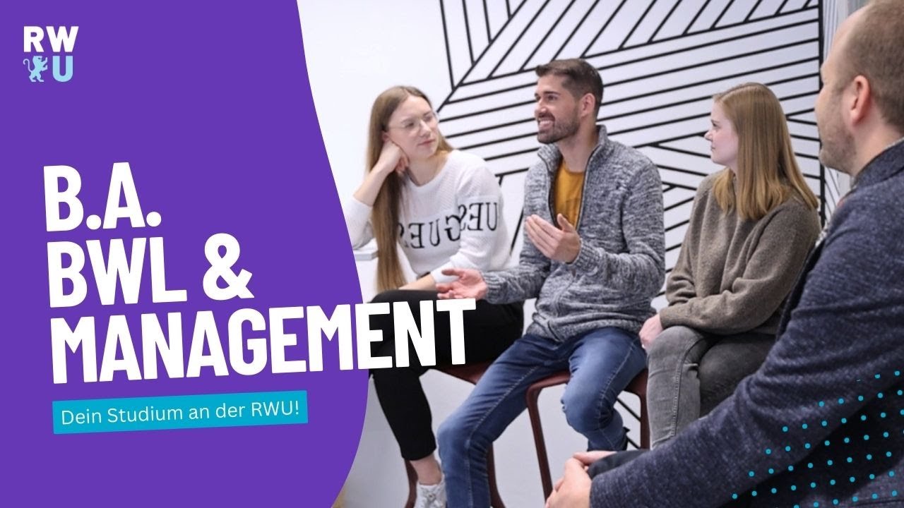 B.A. BWL und Management | Dein Studium an der RWU!