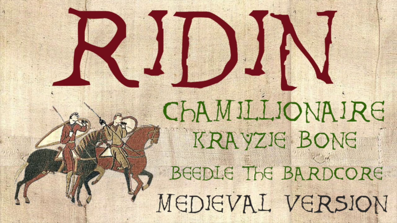 RIDIN' | Medieval Bardcore Version | Chamillionaire ft. Krayzie Bone