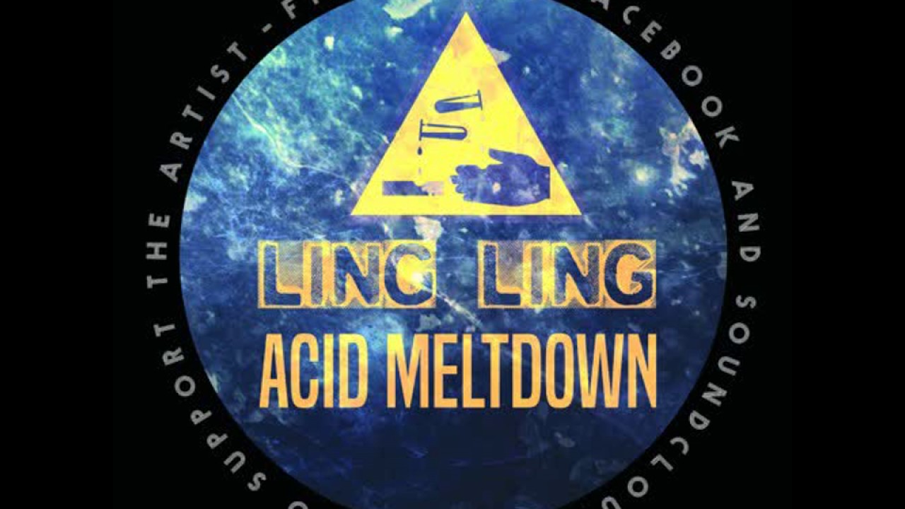 Ling Ling - Acid Meltdown (Free Download)