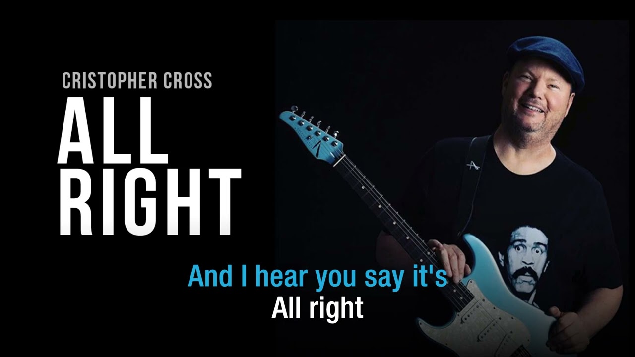 All Right | Christopher Cross | Karaoke