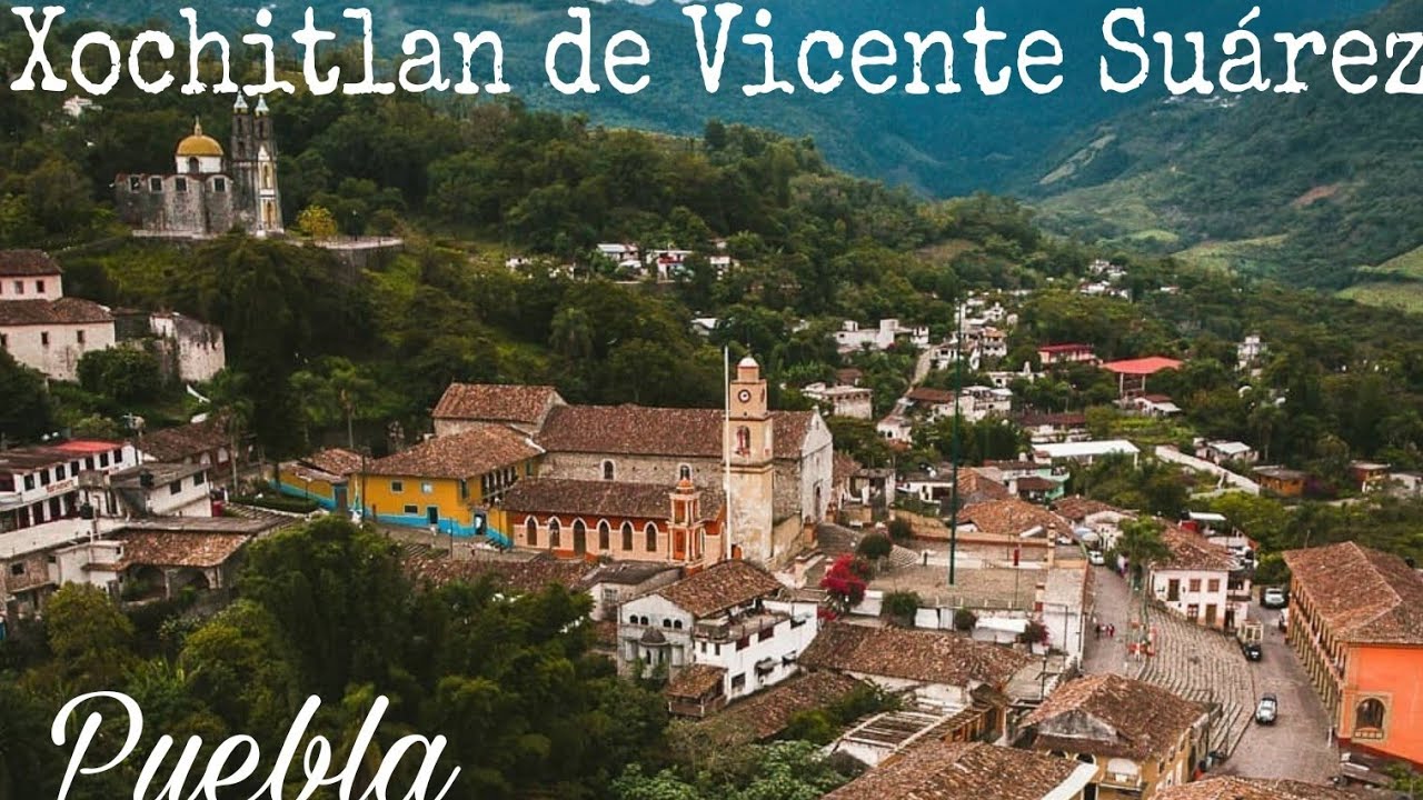 Xochitlán De Vicente Suárez PUEBLA (video 1)