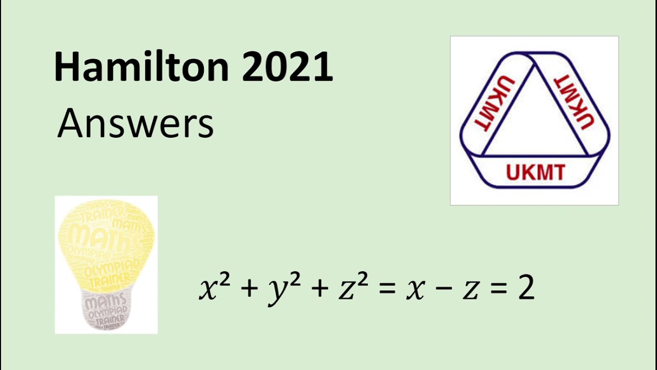UKMT Q5 Hamilton 2021 | Solution