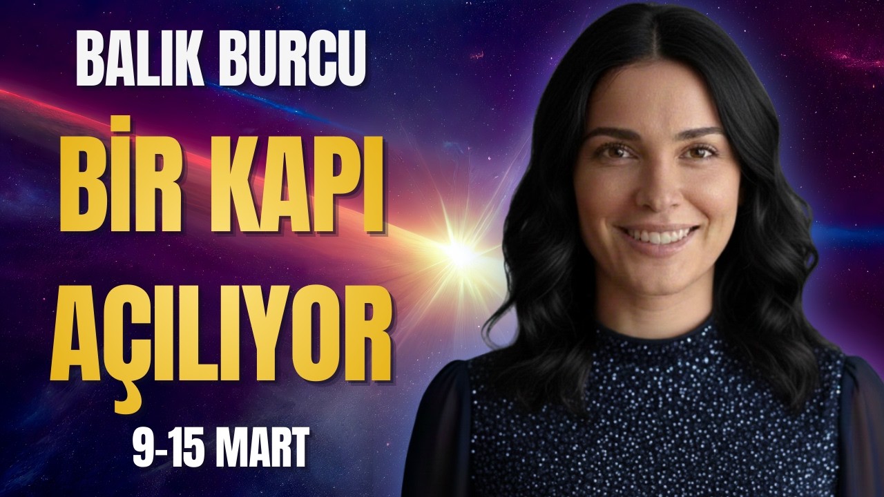 Balık Burcu 9-15 Mart: Sezgilerin Sana Yeni Bir Yol Açıyor