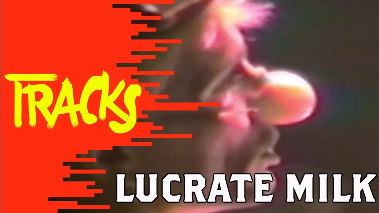 Lucrate Milk - Tracks ARTE (2006)
