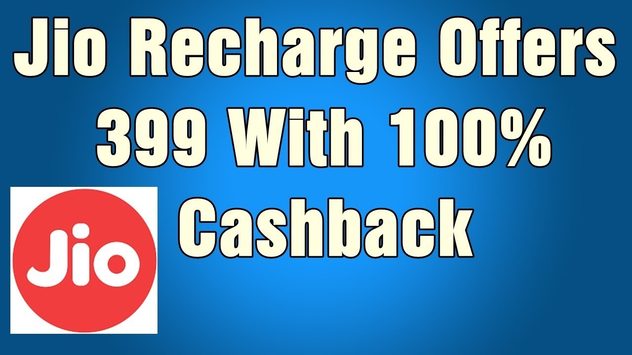 jio recharge offers 399 With 100% Cashback Offer in this Diwali