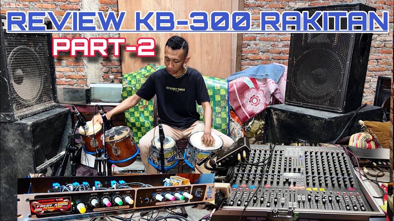PART 2 | Review Ampli Kendang KB 300 Buat Live Kendang