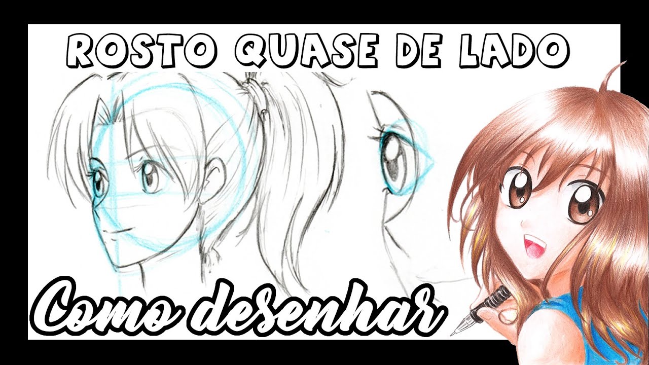 COMO DESENHAR MANGÁ - ROSTO QUASE DE LADO