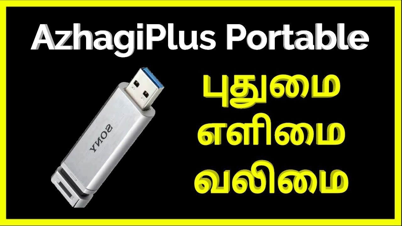 AzhagiPlus Portable Software in தமிழ் | Carry it in your pocket in pen drive