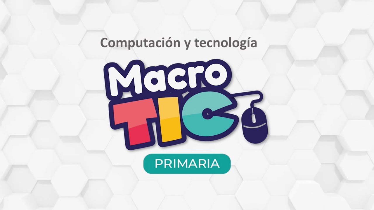 COLECCIÓN MACROTIC | EDITORIAL MACRO | Computación e informática nivel primaria