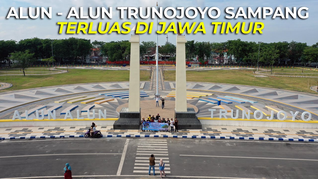 WARGA SAMPANG BANGGA !!! ALUN - ALUN TRUNOJOYO MENJADI ALUN-ALUN TERLUAS DI JAWA TIMUR