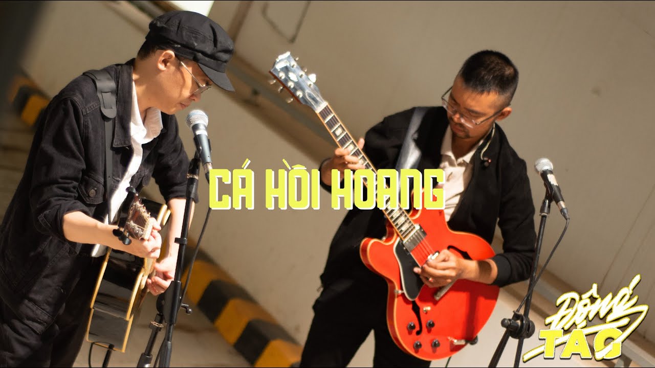 CÁ HỒI HOANG - ĐỘNG TAG LIVE SESSION - SS01 | EP02