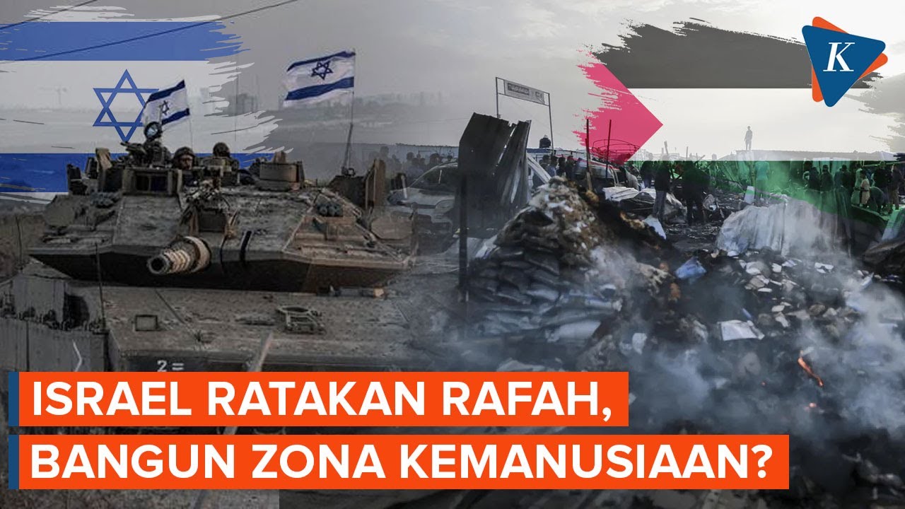Israel Mulai Ratakan Rafah Gaza Selatan, untuk Apa?