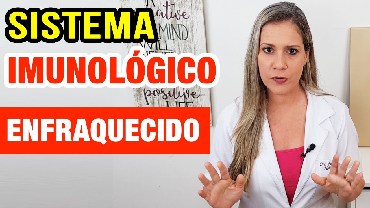 10 SINAIS DE IMUNIDADE BAIXA - Sistema imunológico debilitado e enfraquecido!