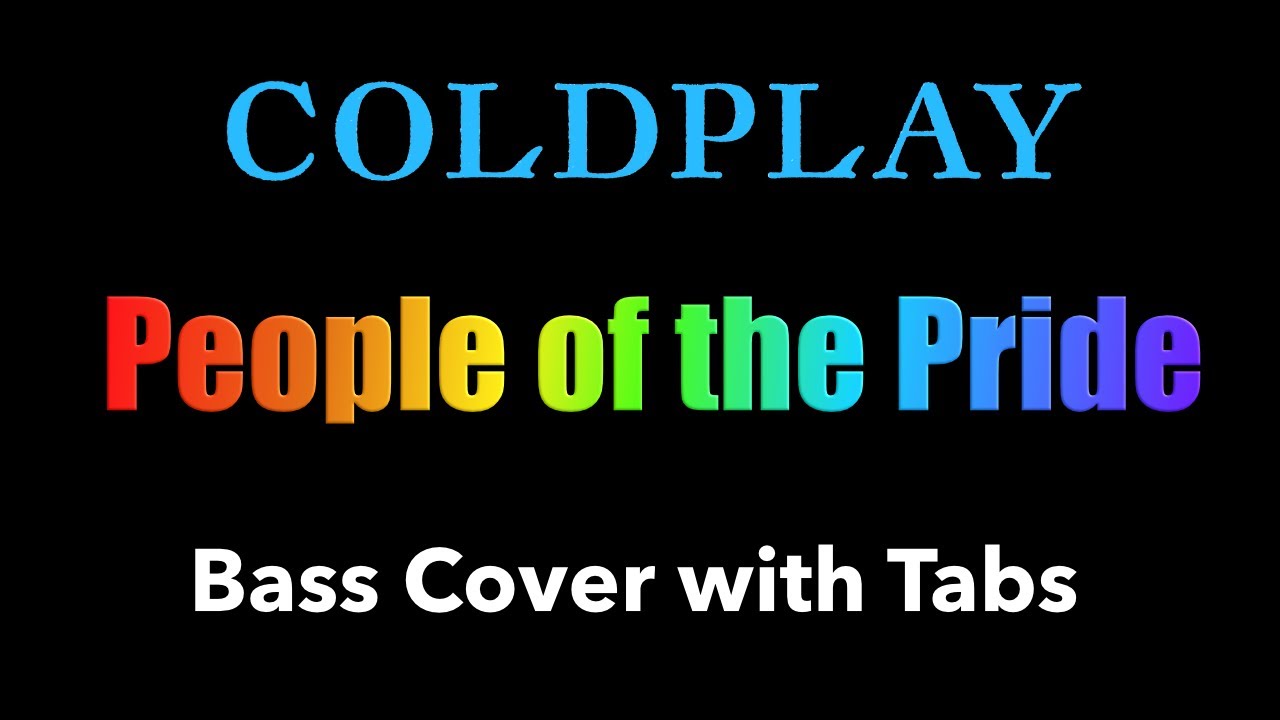Coldplay - People of the Pride (Bass Cover WITH TABS)