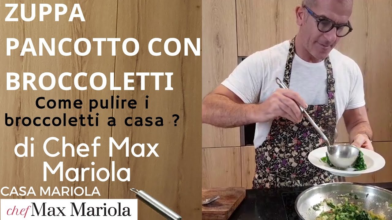 ZUPPA PANCOTTO CON BROCCOLETTI - la video ricetta di Chef Max Mariola