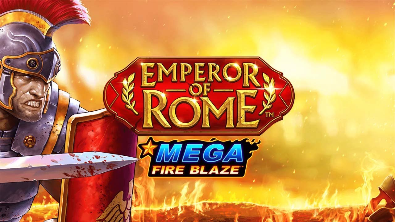 Mega Fire Blaze: Emperor of Rome - Playtech Slot
