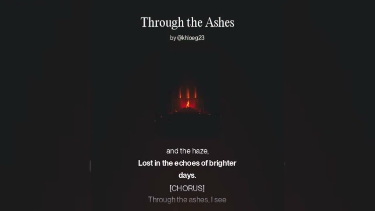 Through the Ashes