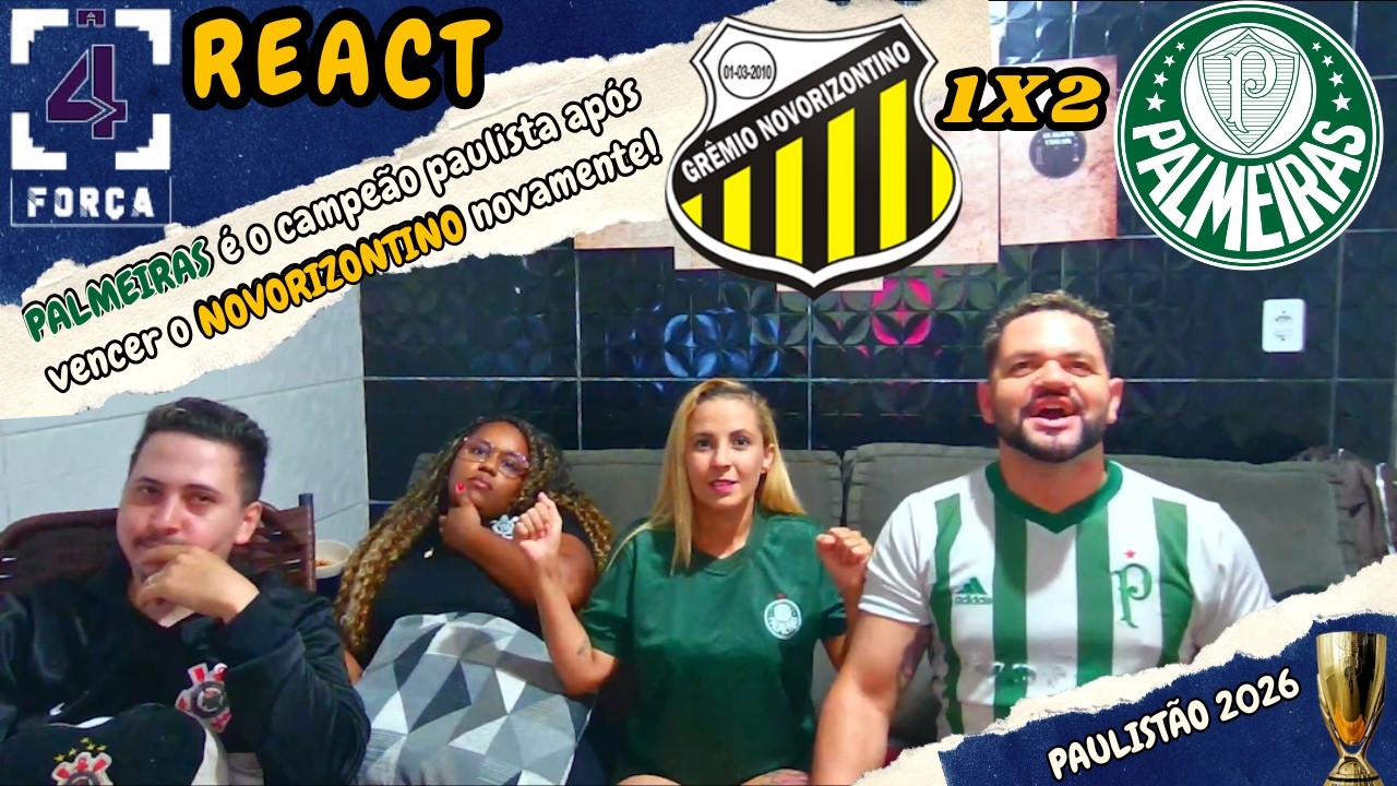 REACT NOVORIZONTINO 1X2 PALMEIRAS - FINAL PAULISTAO 2026.