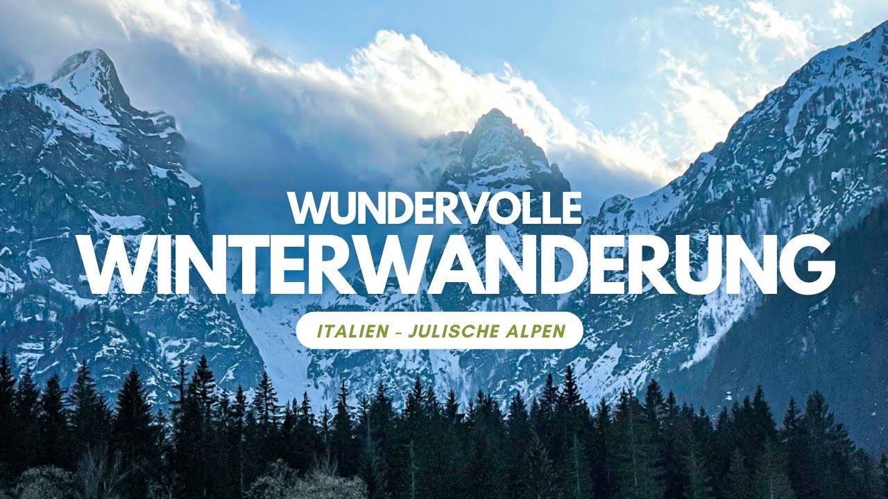 Traumhafte Wanderung 🥾 ❄️ im Winter in den Julischen Alpen 🏔️ Blick Mangart und Laghi di Fusine