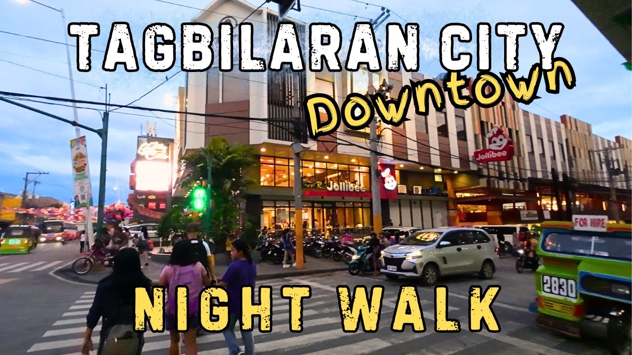 Tagbilaran City, Bohol Downtown Area - Night Walk 2024