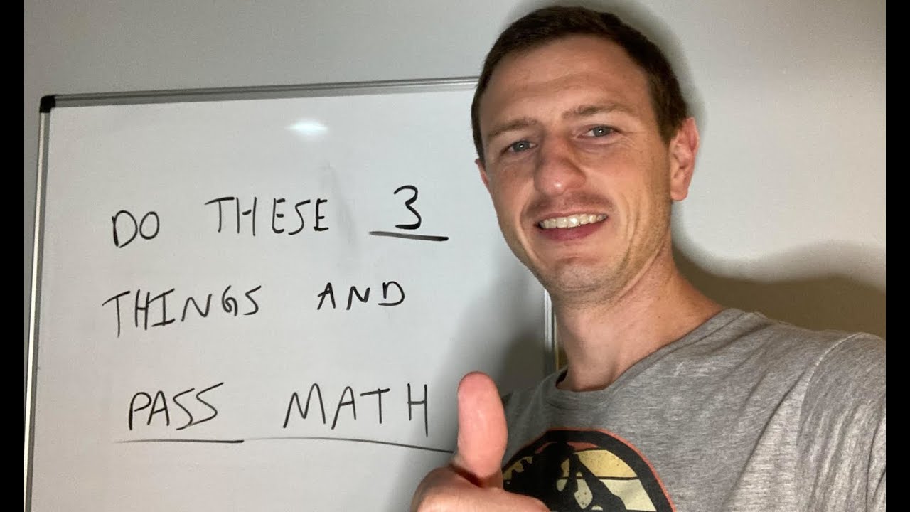 Do These 3 Things and Pass Math!