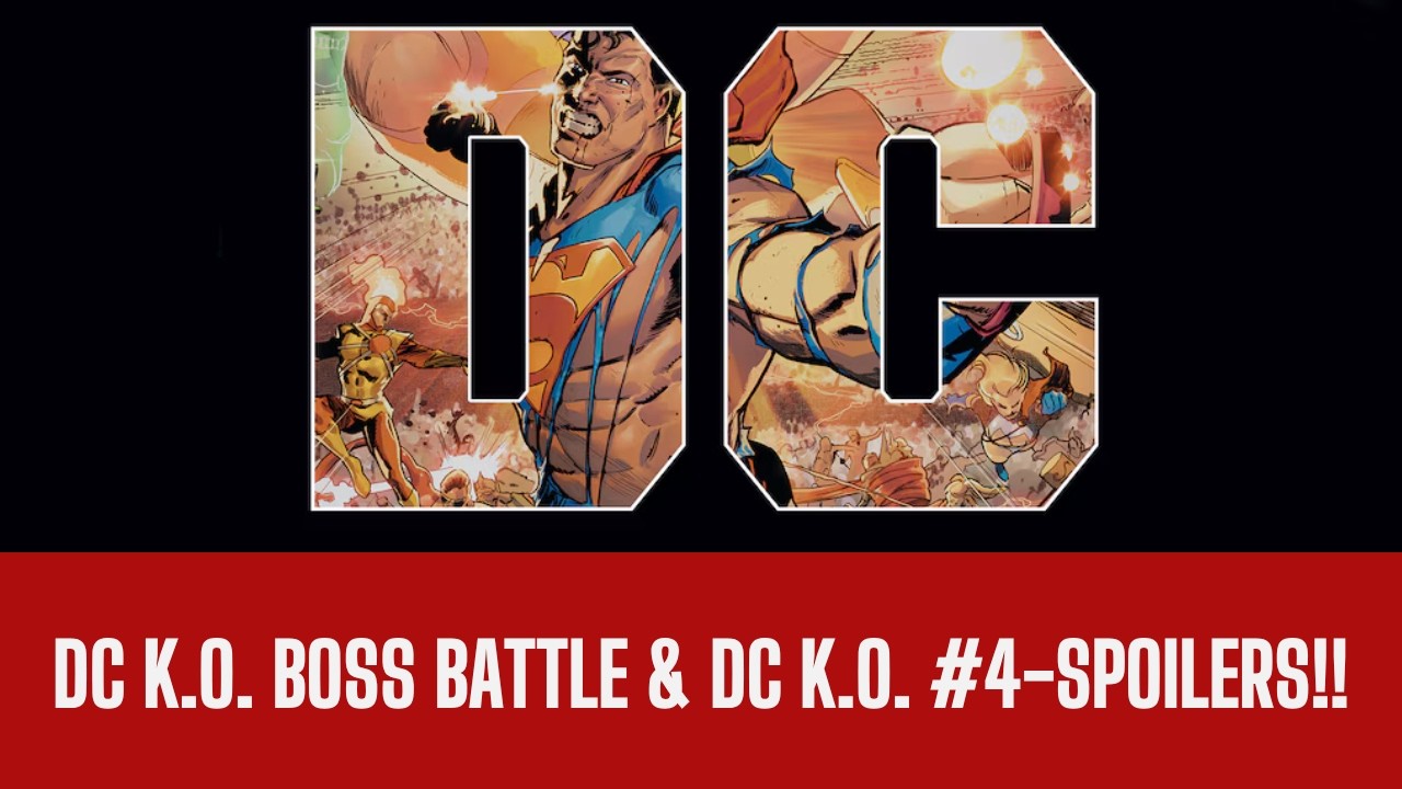 Our Recommendations of the Week: Boss Battle AND DC K.O. #4 - SPOILERS!