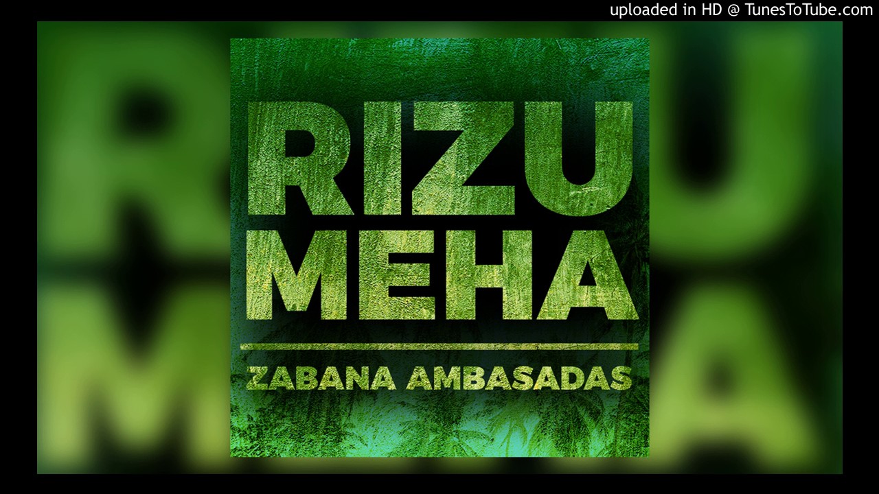 ZABANA AMBASADAS - RIZUMEHA (PROMO ONLY)