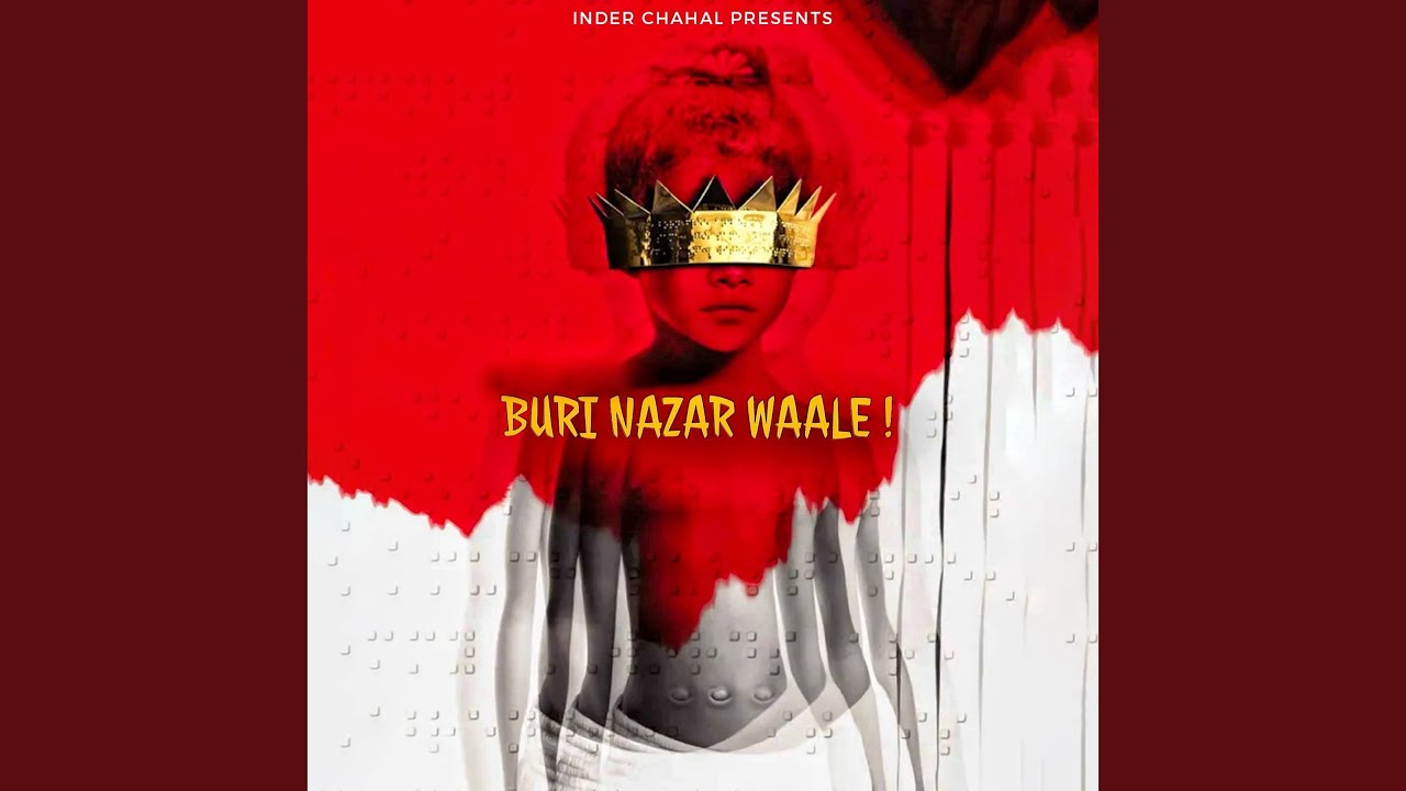 Buri Nazar Waale