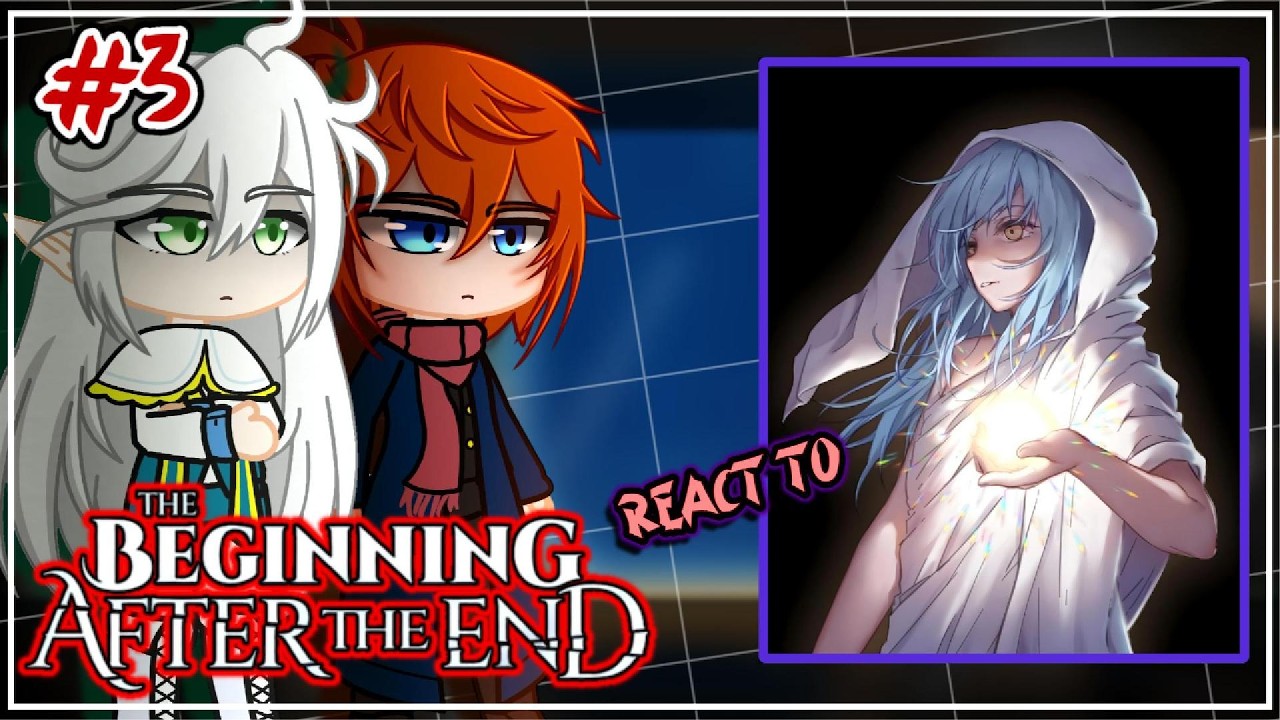 The Beginning After The End React To Rimuru Tempest [AU] | 3/? | Tensura | TBATE | GCRV