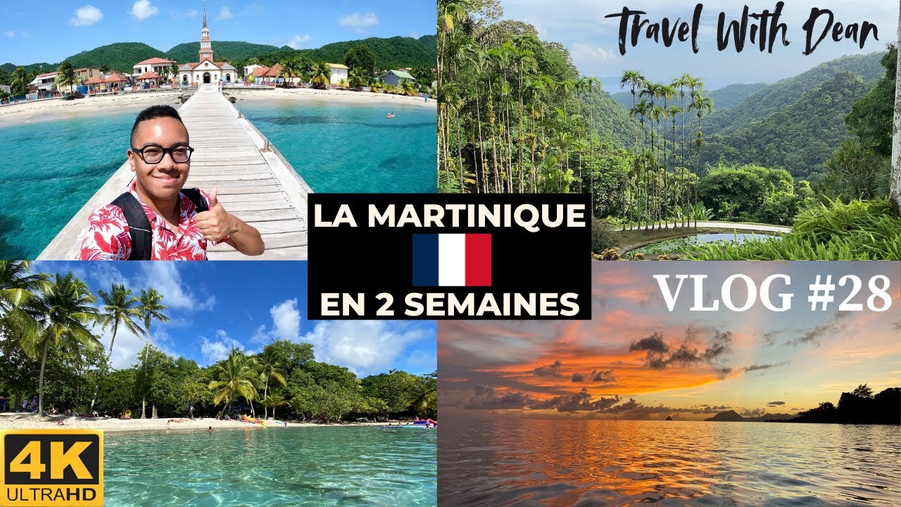 VLOG #28 Le Meilleur de la MARTINIQUE (The best of MARTINIQUE)